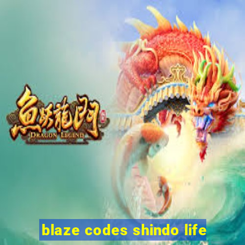 blaze codes shindo life